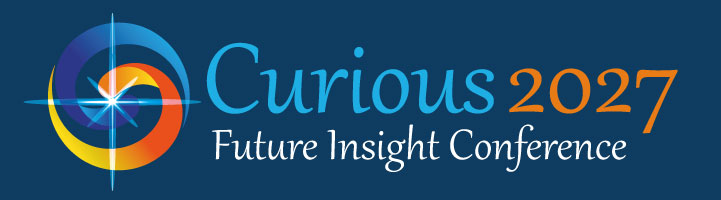 CURIOUS 2027 Future Insight Conference